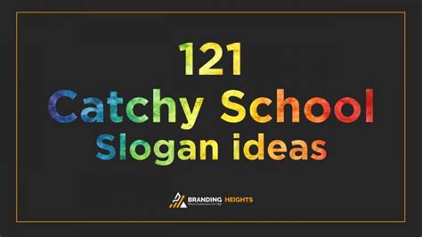 121 Catchy School Slogans Ideas & Suggestions to attract more parents