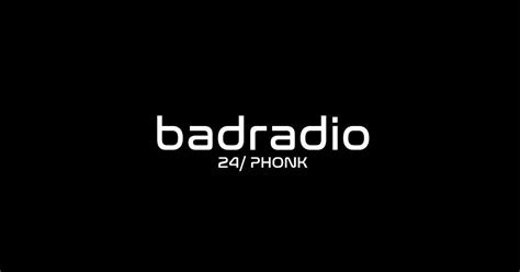 Bad Radio 24/7 phonk : phonk