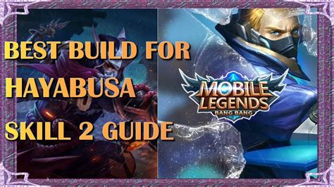 Mobile Legends Best Build For Hayabusa And Skill 2 Guide - YouTube