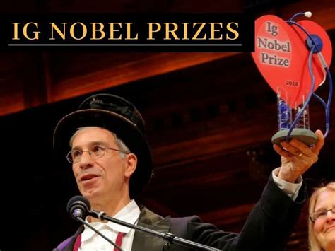 PPT - 28th First Annual Ig Nobel Prize Ceremony PowerPoint Presentation - ID:8012344