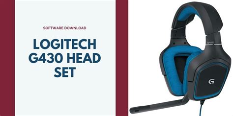 Logitech G430 gaming headset software and driver for Windows 10 64 bit