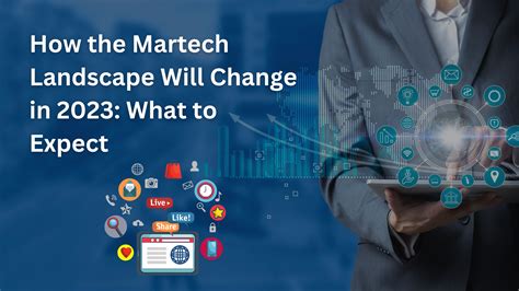 How the Martech Landscape Will Change in 2023: What to Expect - mar tech excelsiorresearch