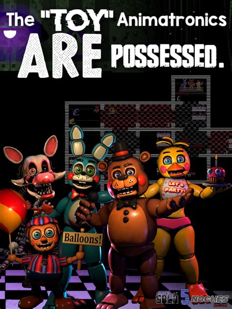 The "Toy" Animatronics Are Possessed. : r/fivenightsatfreddys