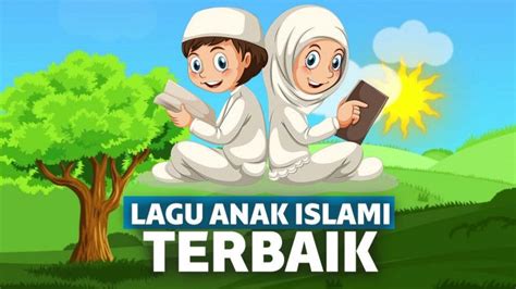 10 Lagu Anak Islami Terbaik untuk Ramadan