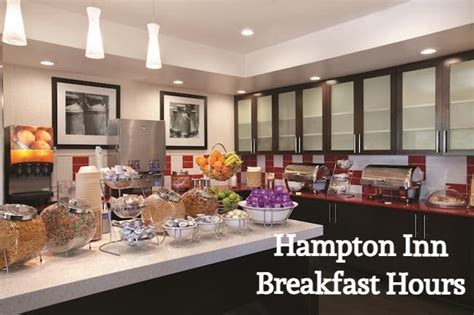 Hampton Inn Breakfast Hours: When Does the Breakfast Start?