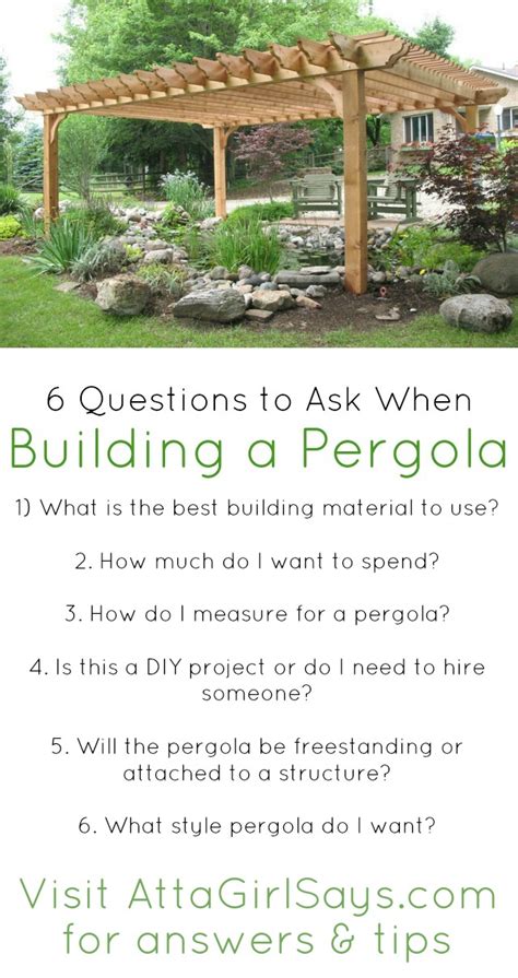 Building a pergola? Be sure to ask these 6 questions first : Atta Girl Says