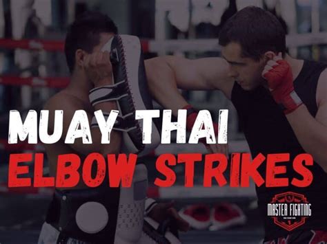 Muay Thai Elbow Strikes