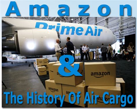 Amazon & The History Of Air Cargo