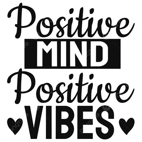 Positive Mind Vibes Quote Lettering Typography, Positivity Svg, Text Effcet, Positive Mind ...