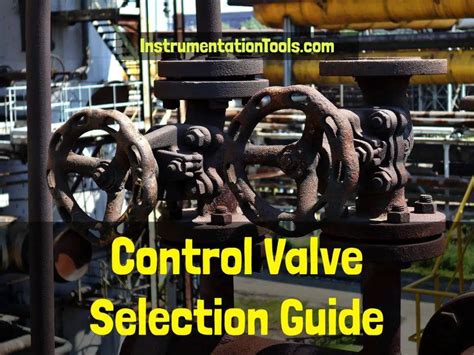 Control Valve Selection Guide | Valve Selection | Valve Handbook