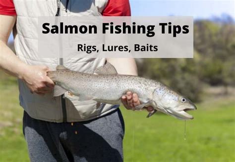 Salmon Fishing Tips, Rigs, Lures, Baits - Fishbasics