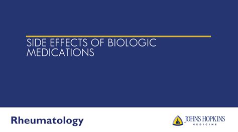 Side Effects of Biologic Medications - Johns Hopkins RheumTV