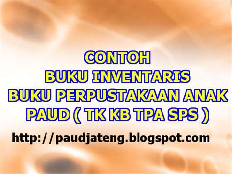 Buku Inventaris Buku Perpustakaan Anak / Siswa PAUD - PAUD JATENG