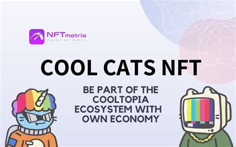 Cool Cats NFT: These is not just pictures, but a future gamified large-scale ecosystem