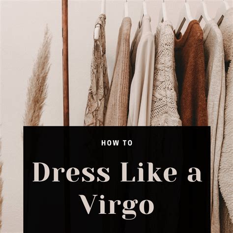 Virgo Fashion Style: How To Dress Like A Virgo The Zodiac, 41% OFF