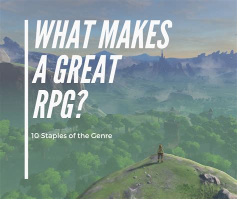 10 Things That Make a Great RPG - LevelSkip