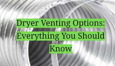 Dryer Venting Options: Everything You Should Know - HomeProfy