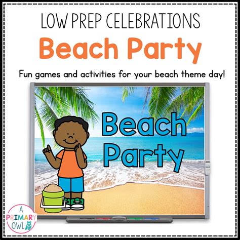 Low Prep Beach Party Celebration Games and Activities Digital - A Primary Owl