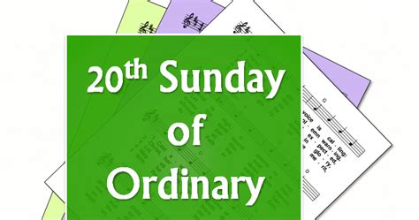 LiturgyTools.net: Hymns for the 20th Sunday of Ordinary Time, Year A (20 August 2023)