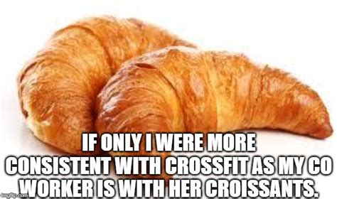 croissant Memes & GIFs - Imgflip