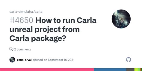 How to run Carla unreal project from Carla package? · Issue #4650 · carla-simulator/carla · GitHub