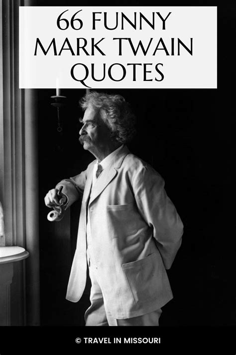 66 Of Our Favorite Funny Mark Twain Quotes - Travel In Missouri