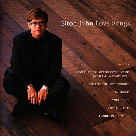 Music & Lyrics: Elton John - Love Songs