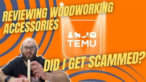 Did I get scammed? Reviewing Temu Woodworking A ccessories! - YouTube