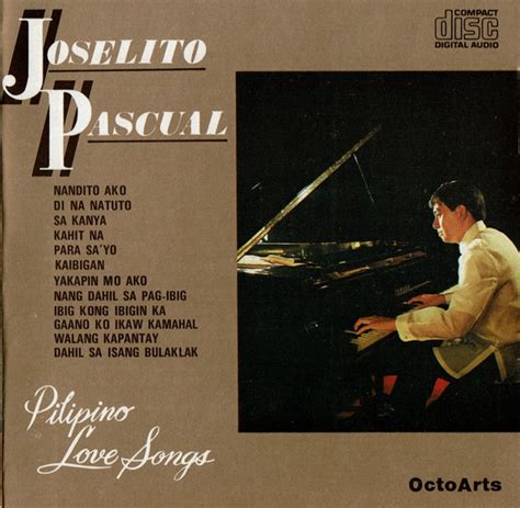 Joselito Pascual – Pilipino Love Songs (CD) - Discogs