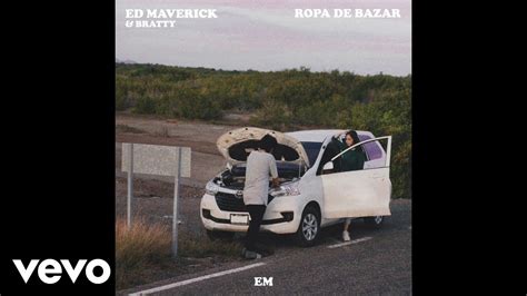 Ed Maverick - Ropa De Bazar ft. BRATTY Chords - Chordify