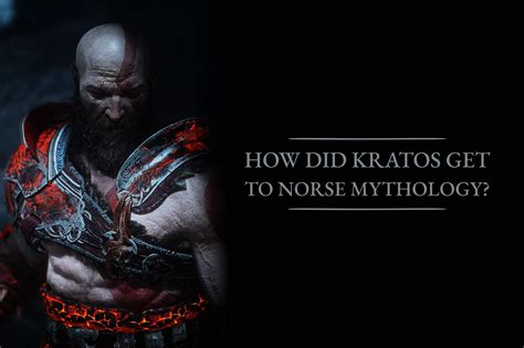 How Did Kratos Get To Norse Mythology? - Viking Style