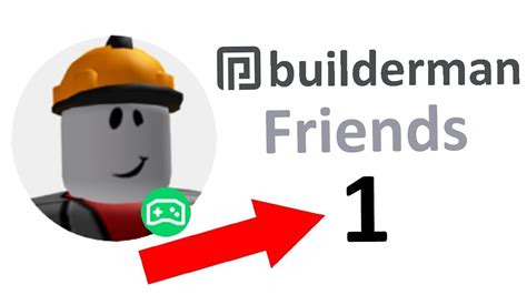 I Added BUILDERMAN As A Friend.. (Roblox) - YouTube