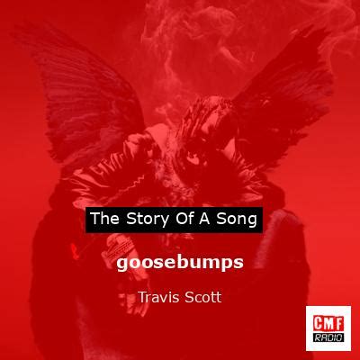 The story of a song: goosebumps - Travis Scott