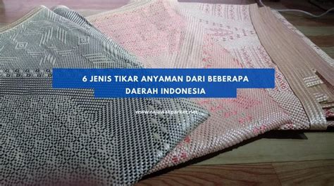 6 Jenis Tikar Anyaman dari Beberapa Daerah Indonesia | RAJAWALI PARQUET