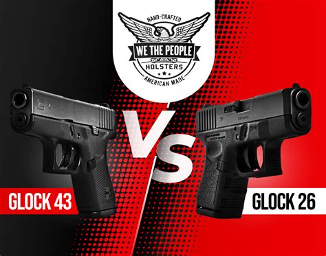 Glock 43 vs. Glock 26 Comparison