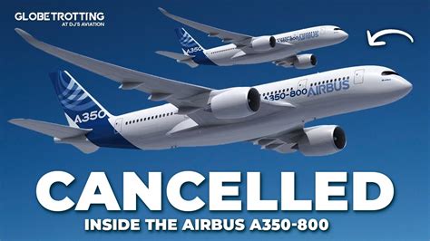 CANCELLED - The Airbus A350-800.. - YouTube