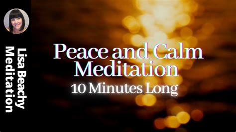 Peace and Calm Meditation - 10 Minutes - YouTube