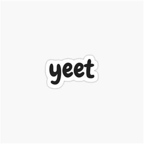 Yeet Stickers | Redbubble