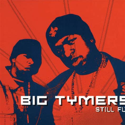 Letra de Still Fly (Extended Version) [Edited] de Big Tymers | Musixmatch