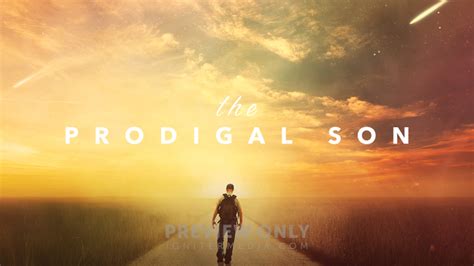 The Prodigal Son - Sermon Bumpers | Church Visuals