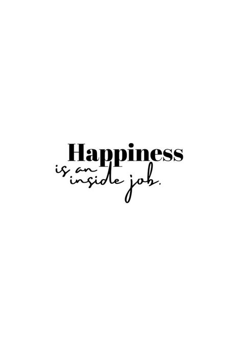 Happiness is an Inside Job