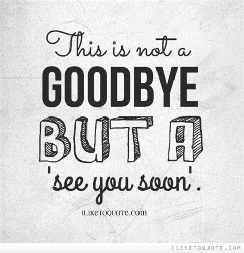 This Is Not Goodbye Quotes - ShortQuotes.cc