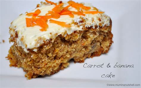 Yummy Carrot and banana cake recipe - Mum in a Nutshell | Banana cake recipe, Carrot banana cake ...