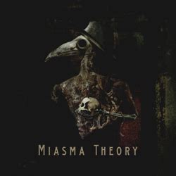 The Metal Crypt - Review of Miasma Theory - Miasma Theory