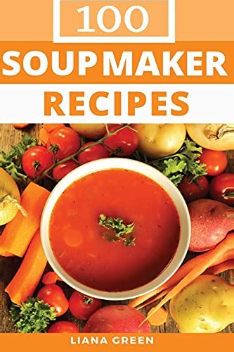 Tefal Soup Maker Recipes | Recipe Books For Great Soups