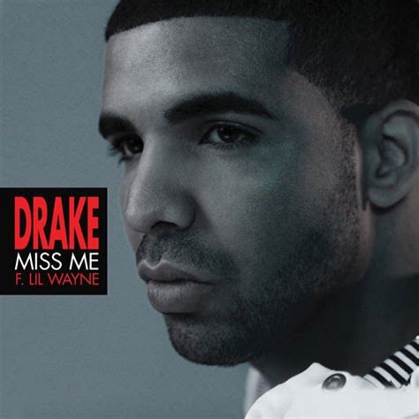 Miss Me | Drake Wiki | Fandom