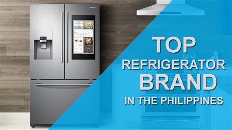 TOP REFRIGERATOR BRAND | NANGUNGUNANG REF BRAND - YouTube