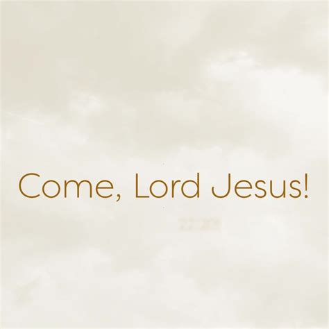 Come Lord Jesus | Come Lord Jesus... | By St. John's Evangelical Lutheran Church