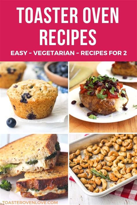 Toaster Oven Recipes: 150 Tasty Dinners, Desserts, and More!