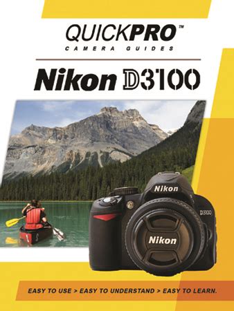 Nikon D3100 Instructional Camera Guide By QuickPro | QuickPro Camera Guides